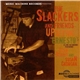 The Slackers - The Slackers And Friends Upsettin' Ernesto's