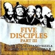 Various - Five Disciples Part III