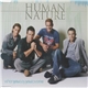 Human Nature - When You Say You Love Me