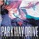 Parkway Drive - Don't Close Your Eyes