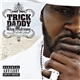 Trick Daddy - Thug Matrimony: Married To The Streets