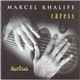 Marcel Khalife - مداعبة = Caress