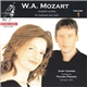 Wolfgang Amadeus Mozart / Rachel Podger / Gary Cooper - Complete Sonatas For Keyboard And Violin Vol. 1