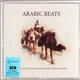 Various - Arabic Beats - 3 CD's Of Chillout Moods From The World Of Arabia