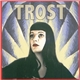 Trost - Trost