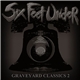 Six Feet Under - Graveyard Classics 2