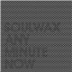 Soulwax - Any Minute Now