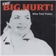 Miss Toni Fisher - The Big Hurt!