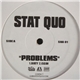 Stat Quo - Problems